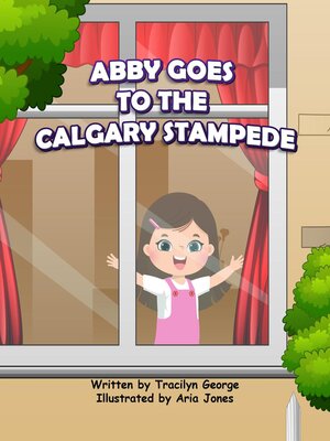 cover image of Abby Goes to the Calgary Stampede